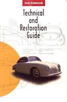 Porsche 356 Technical and Restoration Guide