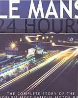 Le Mans - The complete story of the world's most famous race - OP