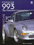 Porsche 993 The Essential Companion