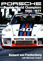 Porsche Double World Champions 1900 - 1977
